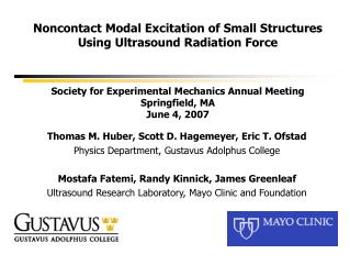 Thomas M. Huber, Scott D. Hagemeyer, Eric T. Ofstad Physics Department, Gustavus Adolphus College