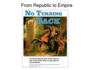 From Republic to Empire