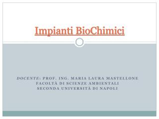 Impianti BioChimici