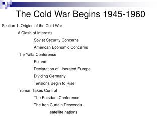 The Cold War Begins 1945-1960