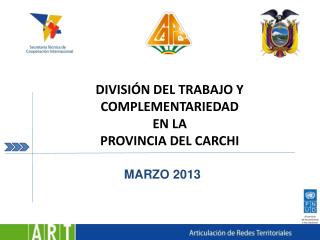 DIVISIÓN DEL TRABAJO Y COMPLEMENTARIEDAD EN LA PROVINCIA DEL CARCHI