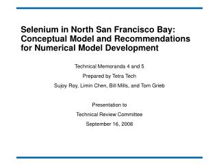 Selenium in North San Francisco Bay: Conceptual Model and Recommendations for Numerical Model Development