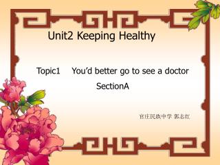 Unit2 Keeping Healthy