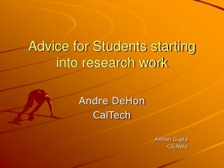 Advice for Students starting into research work