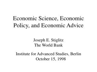 Economic Science, Economic Policy, and Economic Advice