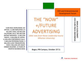 THE “NOW” +/FUTURE ADVERTISING (little note from Havas Leadership Course - Whorton University)