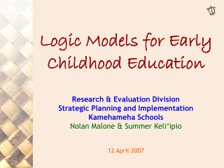 Logic Models for Early Childhood Education