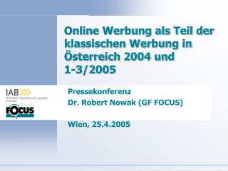 Online Werbung als Teil der klassischen Werbung in Österreich 2004 und 1-3/2005