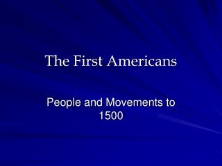 The First Americans