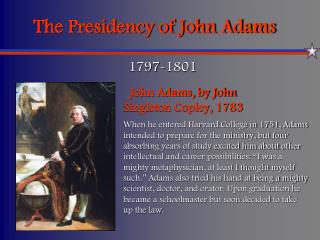 The Presidency of John Adams