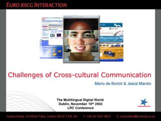 The Multilingual Digital World Dublin, November 19 th 2003 LRC Conference