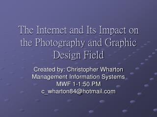 The Internet and Its Impact on the Photography and Graphic Design Field