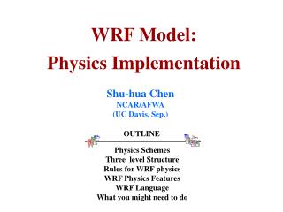 WRF Model: Physics Implementation