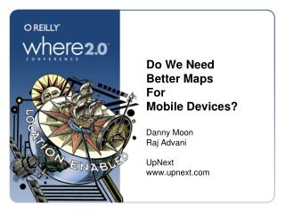 Do We Need Better Maps For Mobile Devices?