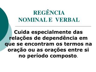 REGÊNCIA NOMINAL E VERBAL