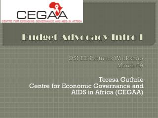 Budget Advocacy Intro I OSI EE Partners Workshop March 09