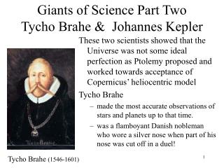 Giants of Science Part Two Tycho Brahe &amp; Johannes Kepler