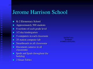 Jerome Harrison School