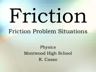 Friction Friction Problem Situations