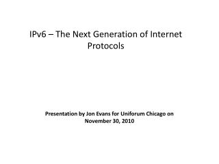 IPv6 – The Next Generation of Internet Protocols