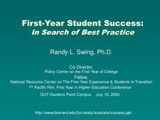 First-Year Student Success: In Search of Best Practice
