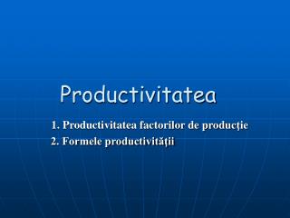 Productivitatea