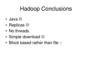 Hadoop Conclusions