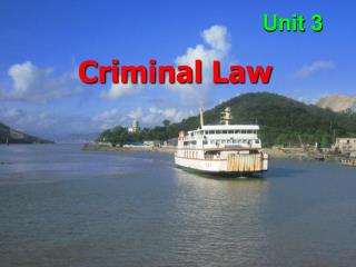 Unit 3 Criminal Law