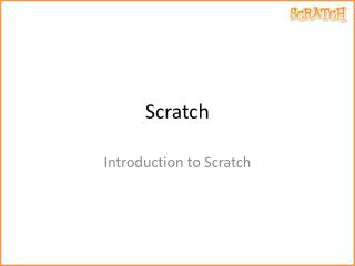 S cratch