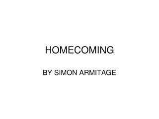 HOMECOMING