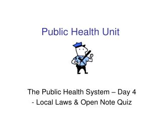 Public Health Unit