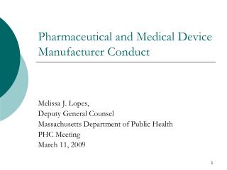 Pharmaceutical and Medical Device Manufacturer Conduct