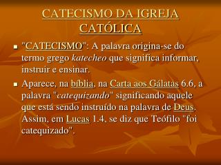 CATECISMO DA IGREJA CATÓLICA