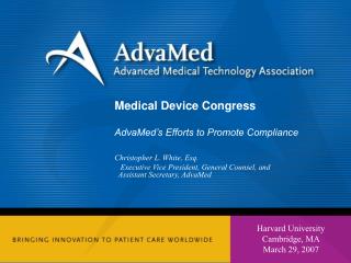 Medical Device Congress AdvaMed’s Efforts to Promote Compliance