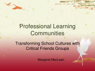 Professional Learning Communities