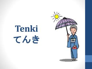 Tenki てんき