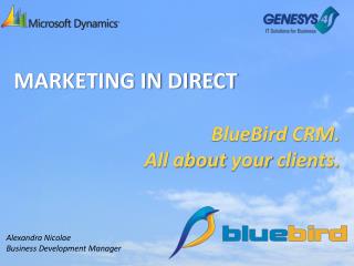 MARKETING IN DIRECT BlueBird CRM. All about your clients.