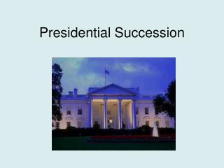 Presidential Succession