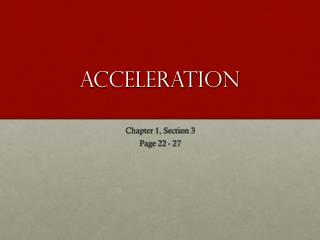 Acceleration
