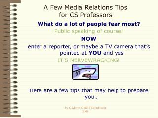 A Few Media Relations Tips for CS Professors