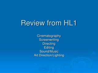 Review from HL1