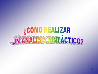 ¿CÓMO REALIZAR UN ANÁLISIS SINTÁCTICO?