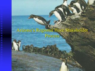 Arizona’s Regional Haze Stakeholder Process