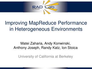 Improving MapReduce Performance in Heterogeneous Environments