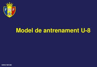 Model de a ntrenament U-8