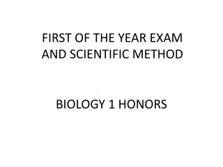 FIRST OF THE YEAR EXAM AND SCIENTIFIC METHOD