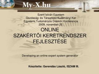 Online szakértői keretrendszer fejlesztése Developing an online expert system generator