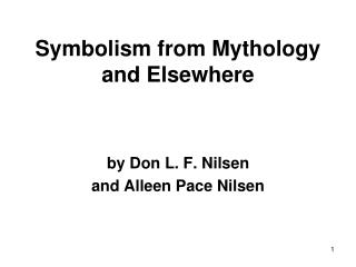 Symbolism from Mythology and Elsewhere