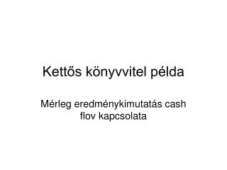 Kettős könyvvitel példa