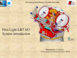 First Light LBT AO System introduction
